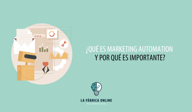 ¿Qué es marketing automation y por qué es importante? Descubre todo lo que necesitas saber sobre esta herramienta